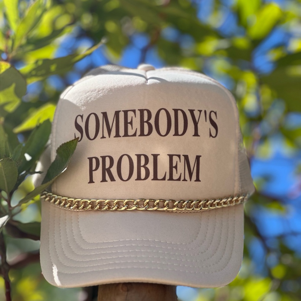 Trucker hat custom made Somebody's Problem with removable chain